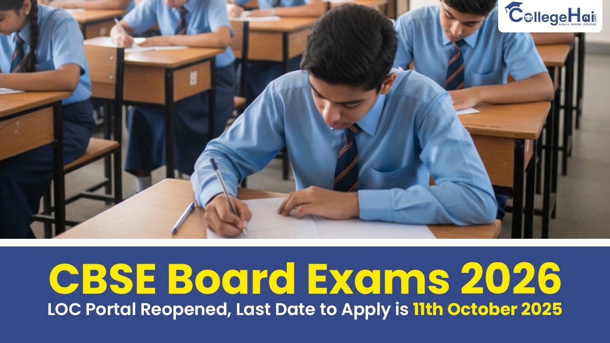 CBSE Board Exams 2026 LOC Portal Reopened, Last Date to Apply is 11th October 2025.webp